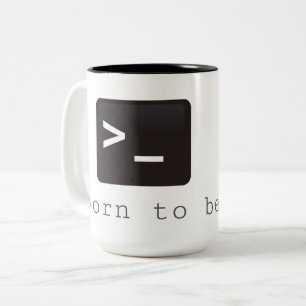 Tasse 2 Couleurs born tu le BE root