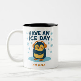 Tasse 2 Couleurs Boug de pingouin confortable personnalisé - "Ayez 