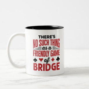 Tasse 2 Couleurs Bridge Game Il n'y a rien de tel qu'un jeu convivi