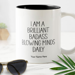 Tasse 2 Couleurs Brillant Badass Brillant Mineurs Drôle Citation Mo