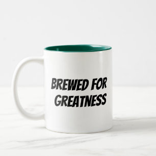 Tasse 2 Couleurs "Brûlé pour la grandeur"