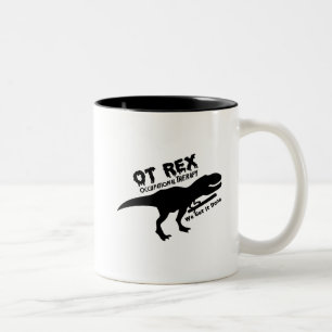 Tasse 2 Couleurs Cadeau drôle d'ergothérapie de T-Rex pour OT
