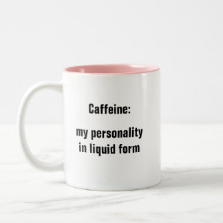 Tasse 2 Couleurs Caféine Ma personnalité dans le café liquide