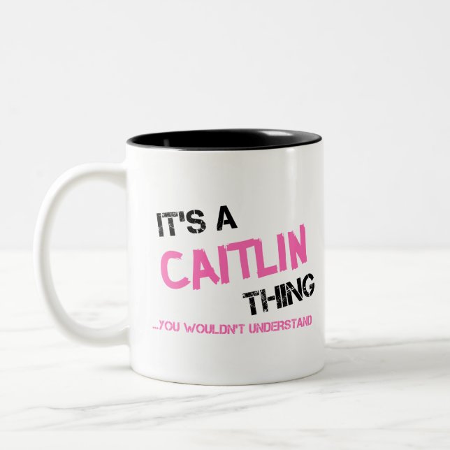 Tasse 2 Couleurs Caitlin que vous ne comprendriez pas (Gauche)