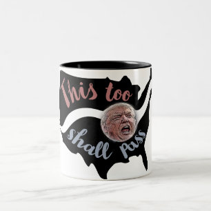 Tasse 2 Couleurs Ceci trop passera (élection 2016)