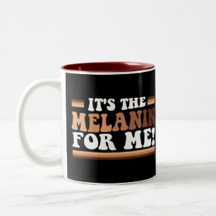 Tasse 2 Couleurs C'est Le Melanin pour moi Mois de l'histoire des N
