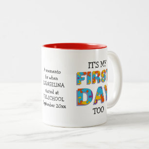 Tasse 2 Couleurs C'EST MON PREMIER JOUR TROP DE Cadeaux Parents