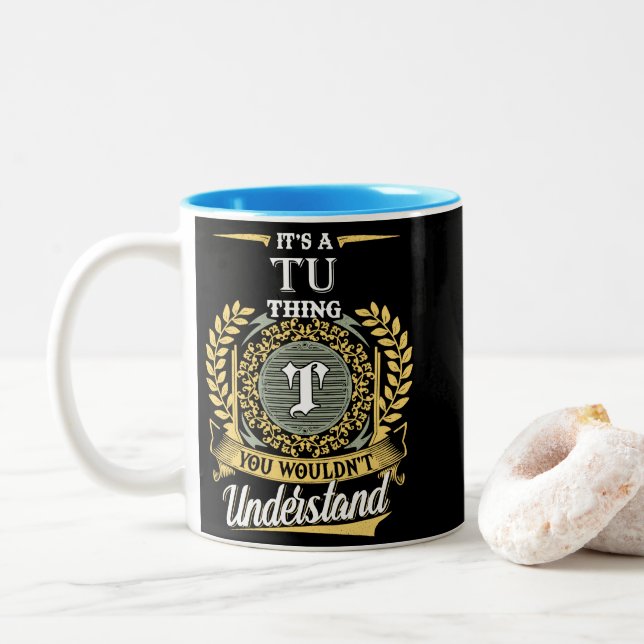 Tasse 2 Couleurs C'est un Tu que tu ne comprenais pas (Avec donut)