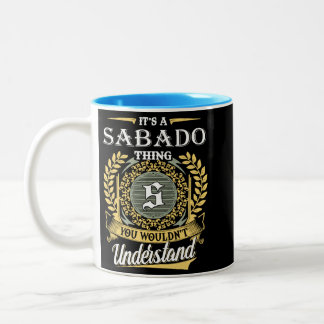 Tasse 2 Couleurs C'est une chose de Sabado que vous ne pourriez pas