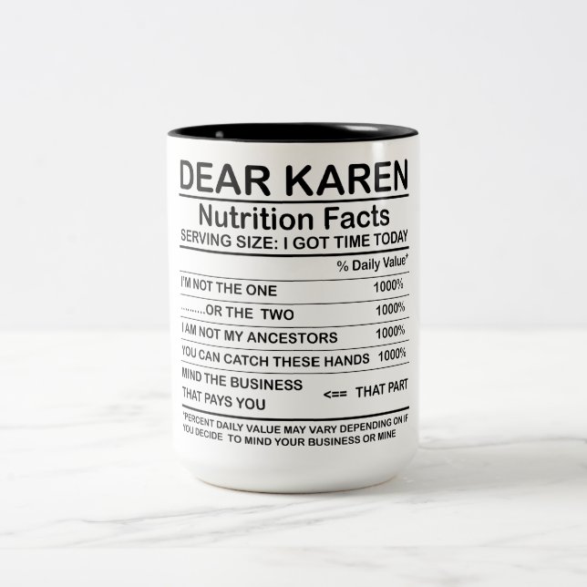 Tasse 2 Couleurs Cher Karen Nutrition Facts (Centre)
