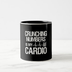 Tasse 2 Couleurs Chiffres De Crunching Est Mon Comptable Cardio & C