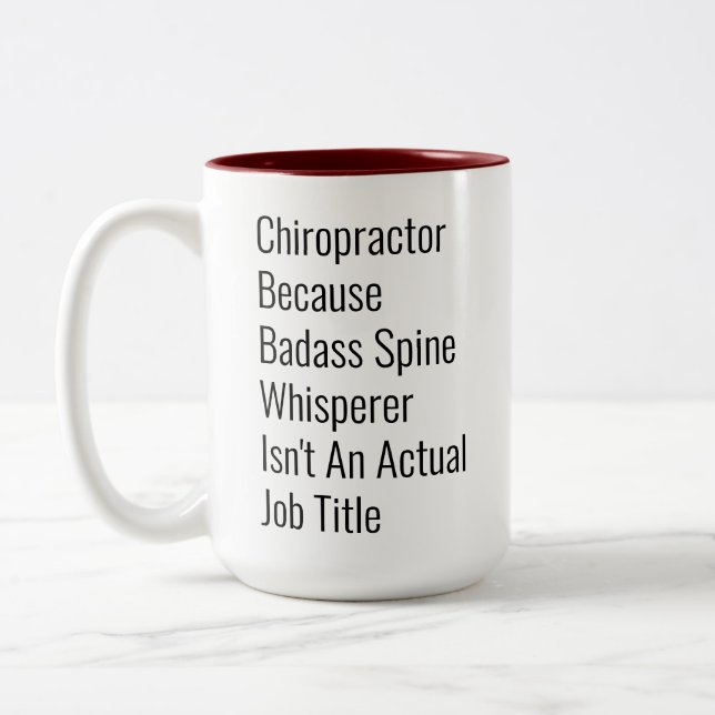 Tasse 2 Couleurs Chiropracteur Parce Que Spine Whisperer Coworker (Gauche)