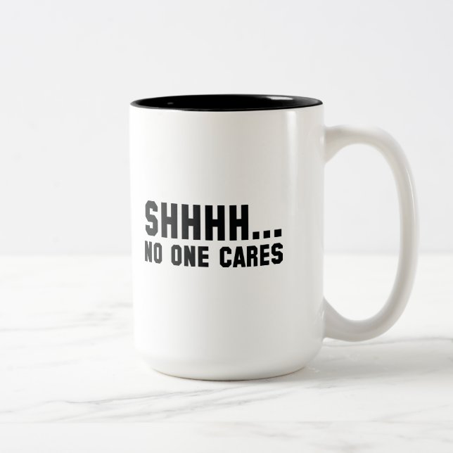 Tasse 2 Couleurs Chut... Personne Ne S'En Soucie (Droit)