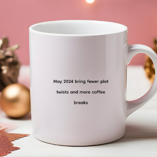 Tasse 2 Couleurs Citation amusante 2024 Plus de pauses café