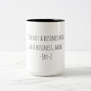 Tasse 2 Couleurs Citation de Jay-Z Homme d'affaires