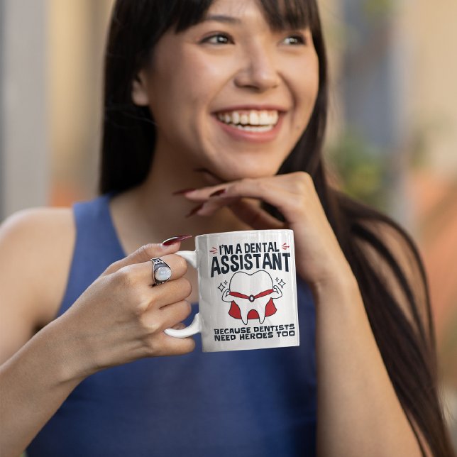 Tasse 2 Couleurs Citation de l'assistante dentaire Funny Heroes (Créateur téléchargé)