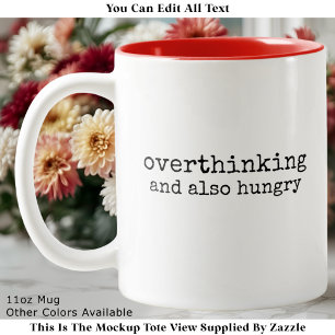 Tasse 2 Couleurs Citation de perfectionniste qui rumine et a faim M