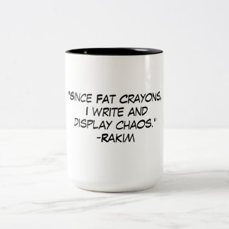 Tasse 2 Couleurs Citation de rap Rakim Fat Crayons