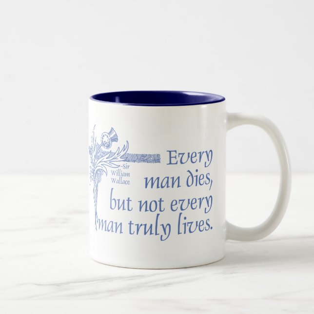 Tasse 2 Couleurs Citation d'écossais, monsieur William Wallace, (Droit)