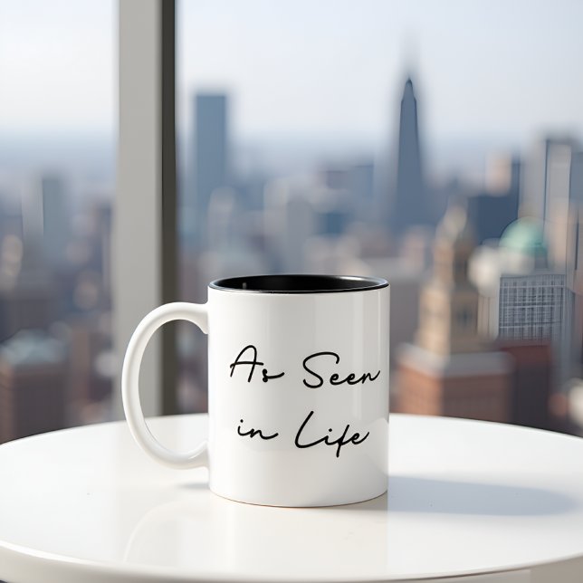 Tasse 2 Couleurs Citation vue dans la vie (Créateur téléchargé)