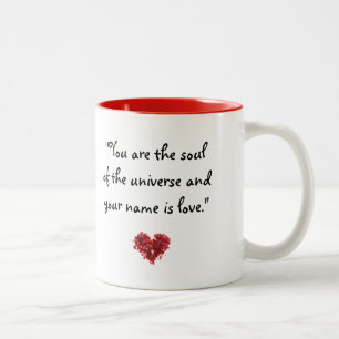 Tasse 2 Couleurs Citations à inspirer : "Vous êtes l'âme. " - Ta