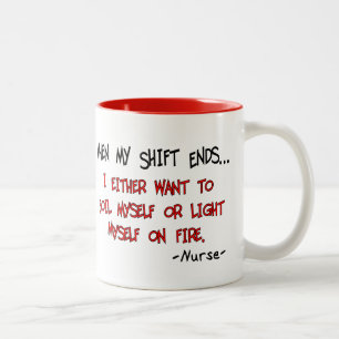 Tasse 2 Couleurs Citations d'infirmière hilarantes