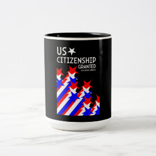 Tasse 2 Couleurs Citoyenneté américaine accordée