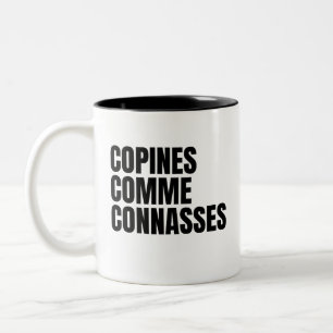 Tasse 2 Couleurs Copine Femme Copines Comme Connasses