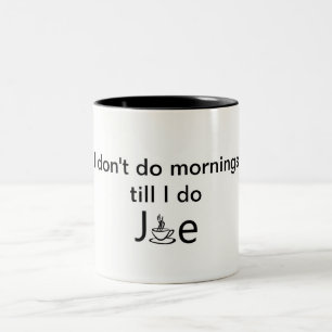 Tasse 2 Couleurs Coupe humoristique Joe
