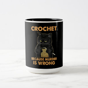 Tasse 2 Couleurs Crochet parce que le meurtre est un mauvais chat n