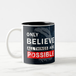 Tasse 2 Couleurs Croire Que Tout Est Possible