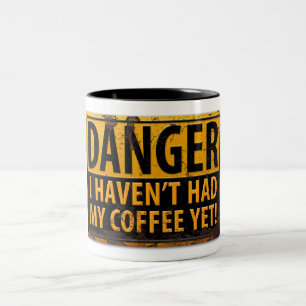Tasse 2 Couleurs DANGER, je n'ai pas pris mon café encore ! Pannea