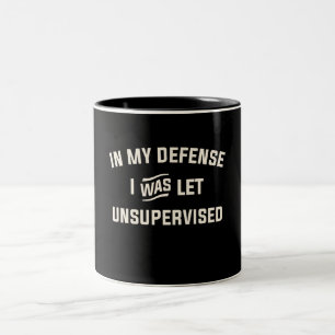 Tasse 2 Couleurs Dans Ma Défense, J'Ai Été Laissé Sans Surveillance