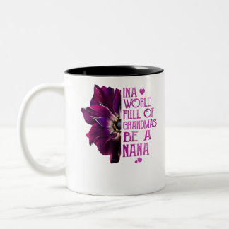 Tasse 2 Couleurs Dans Un Monde Plein De Grandmas Be NaNa Purple Ane