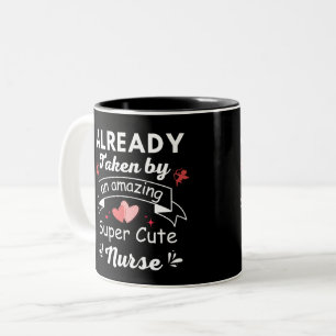 Tasse 2 Couleurs Déjà prise par une infirmière super mignonne extra