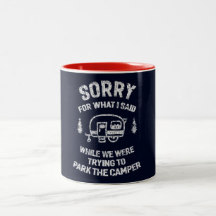 Tasse 2 Couleurs Désolé pour ce que j'ai dit, cadeaux drôles de