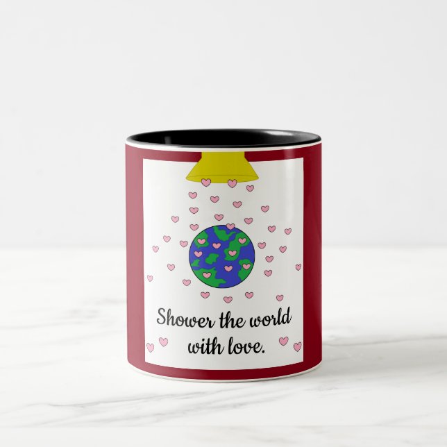 Tasse 2 Couleurs Douche sur le monde avec amour (Centre)