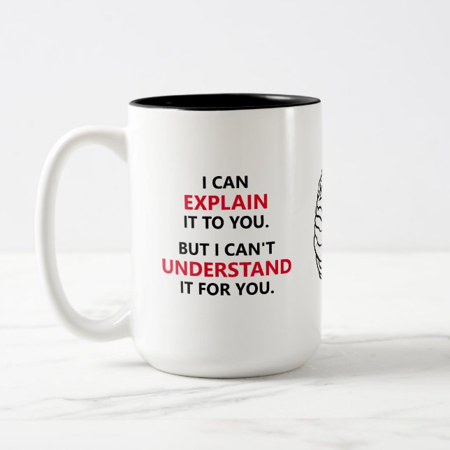 Tasse 2 Couleurs Drôle Motto Ingénieurs (Gauche)