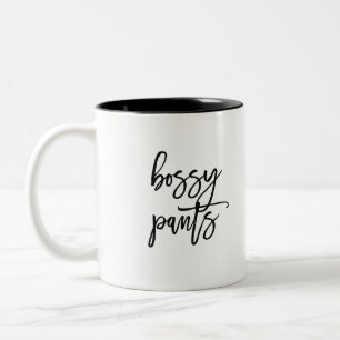 Tasse 2 Couleurs Drôle Pantalon Bossy Dit
