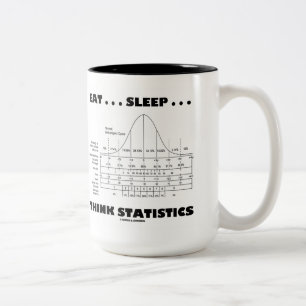 Tasse 2 Couleurs Eat Sleep ... Think Statistics