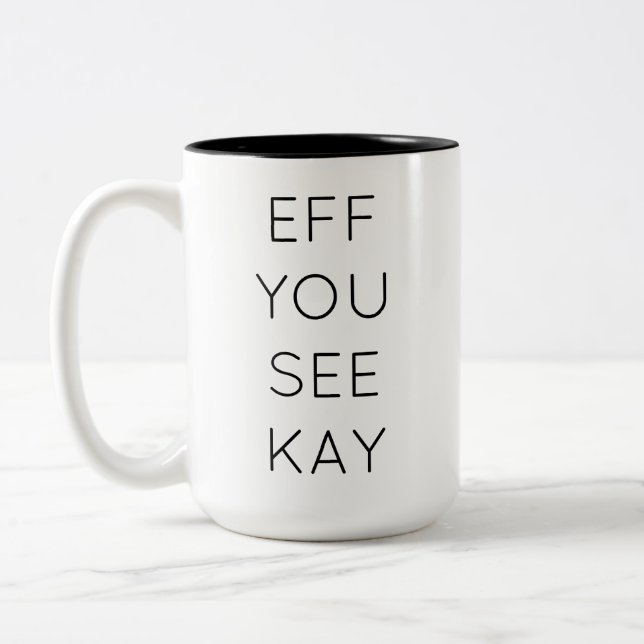 TASSE 2 COULEURS EFF VOUS VOYEZ KAY (Gauche)