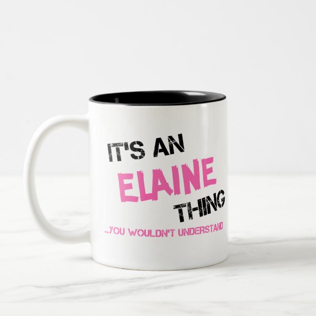 Tasse 2 Couleurs Elaine que tu ne comprendrais pas (Gauche)
