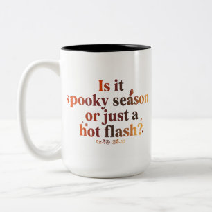 Tasse 2 Couleurs Est-ce la saison effrayante ou juste une bouffée d