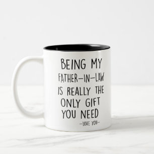 Tasse 2 Couleurs Être Mon PÈRE-EN-DROIT Est Vraiment Le Seul Don Qu