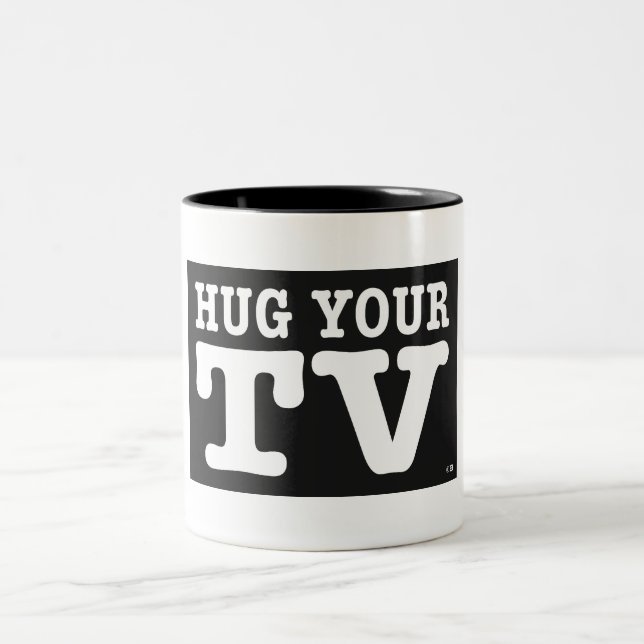 Tasse 2 Couleurs ÉTREIGNEZ VOTRE TV/tasse (Centre)