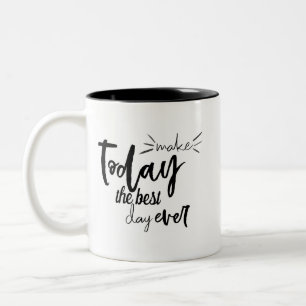 Tasse 2 Couleurs Faites Aujourd'Hui Le Meilleur Devis Jour Jamais