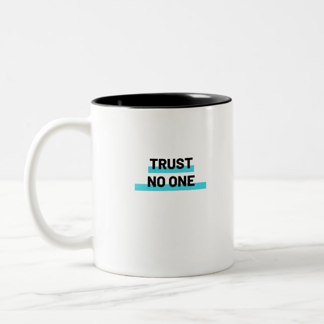 Tasse 2 Couleurs Fiez à personne Slogan (Gauche)