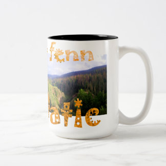 Tasse 2 Couleurs Forrest Fenn Fennatic où le café chaud s'arrête