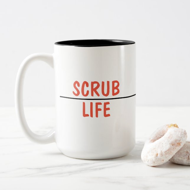 Tasse 2 Couleurs Frottez la vie (Avec donut)
