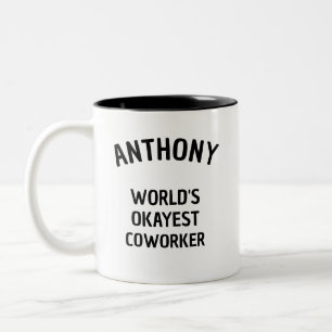 Tasse 2 Couleurs Fun Humour World's Okayest Coworker Custom Text Mu
